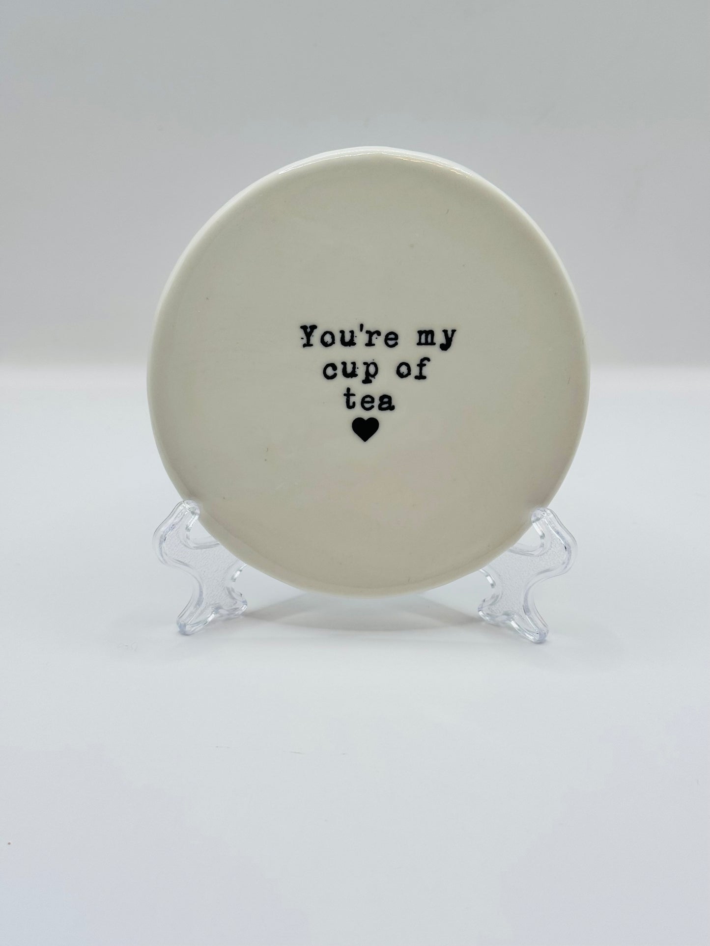 Your My Cup of Tea Ceramic Coaster