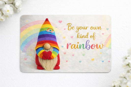 Rainbow Metal Gift Card – “Be Your Own Kind of Rainbow”